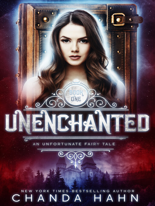 Title details for UnEnchanted by Chanda Hahn - Available